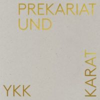 Cover "Prekariat und Karat"